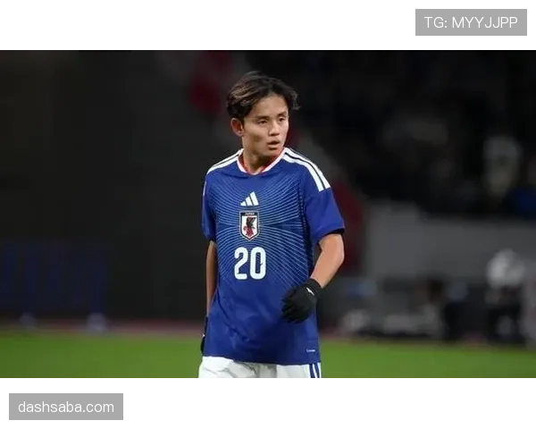 久保建英：日本国家队进攻核心地位确立解析